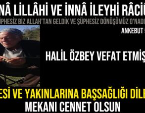 Halil ÖZBEY Vefat Etmiştir